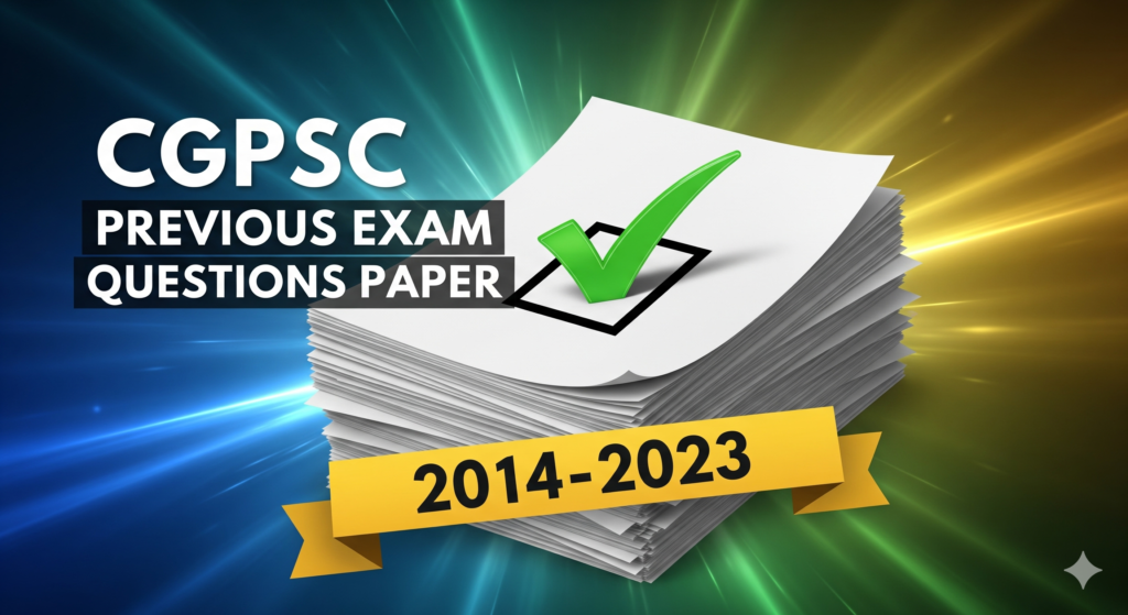CGPSC PYQ 2014 to 2023